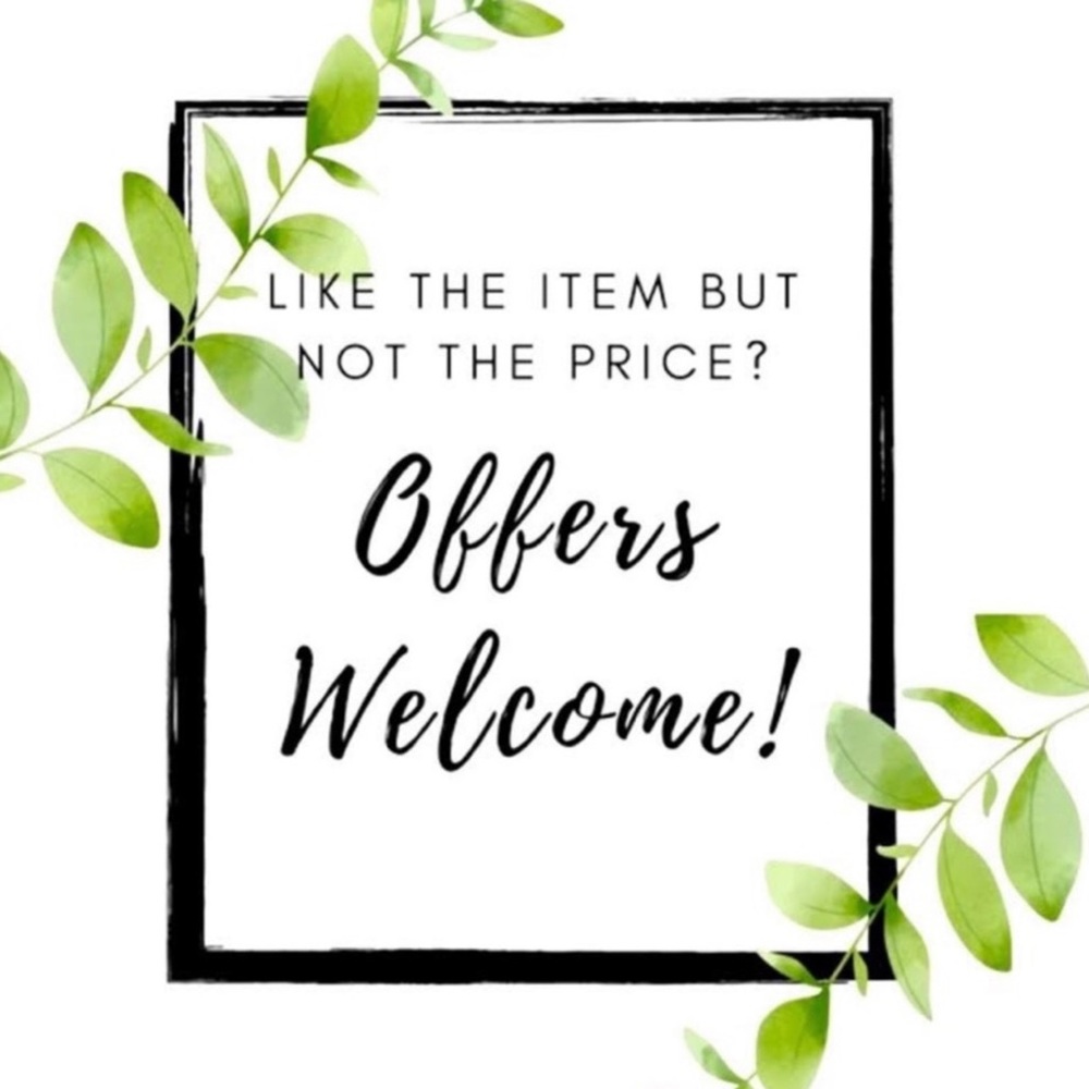 Offers Welcome!